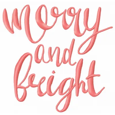 Merry and bright 2 embroidery design featuring romantic love quotes, perfect for t-shirts and tote bags.