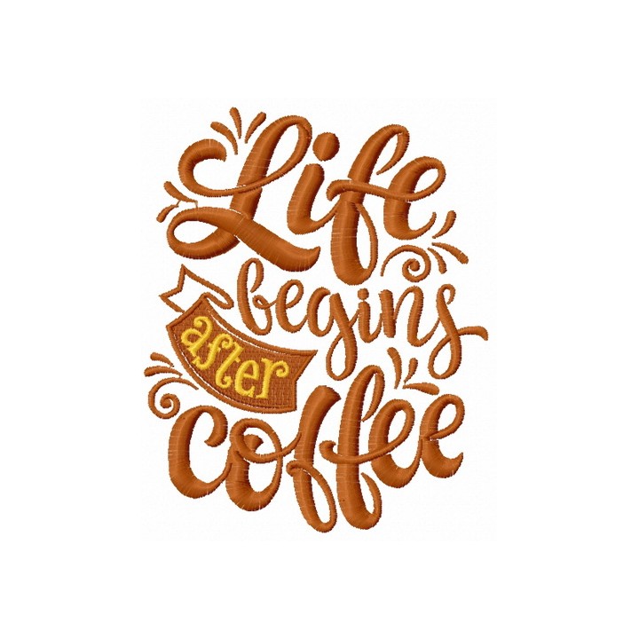 Life begins after coffee embroidery design - Embroidery Design