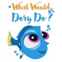 Preview of the 'What Would Dory Do?' embroidery design featuring vibrant colors and whimsical stitching patterns.