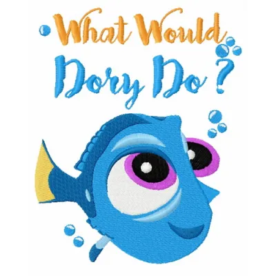 Preview of the 'What Would Dory Do?' embroidery design featuring vibrant colors and whimsical stitching patterns.