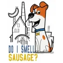 Do I smell sausage? embroidery design from The Secret Life of Pets, showcasing a playful motif for stitching.
