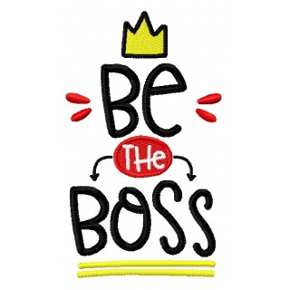 Be the boss embroidery design - Embroidery Design
