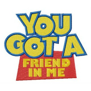 You got a friend in me embroidery design - Embroidery Design