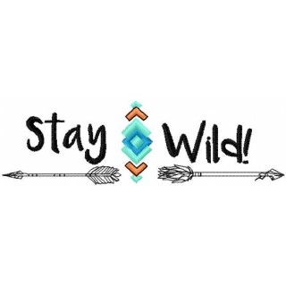 Stay wild 2 embroidery design - Embroidery Design