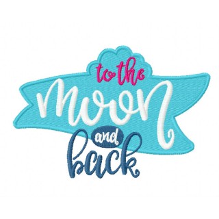To the Moon and back embroidery design - Embroidery Design
