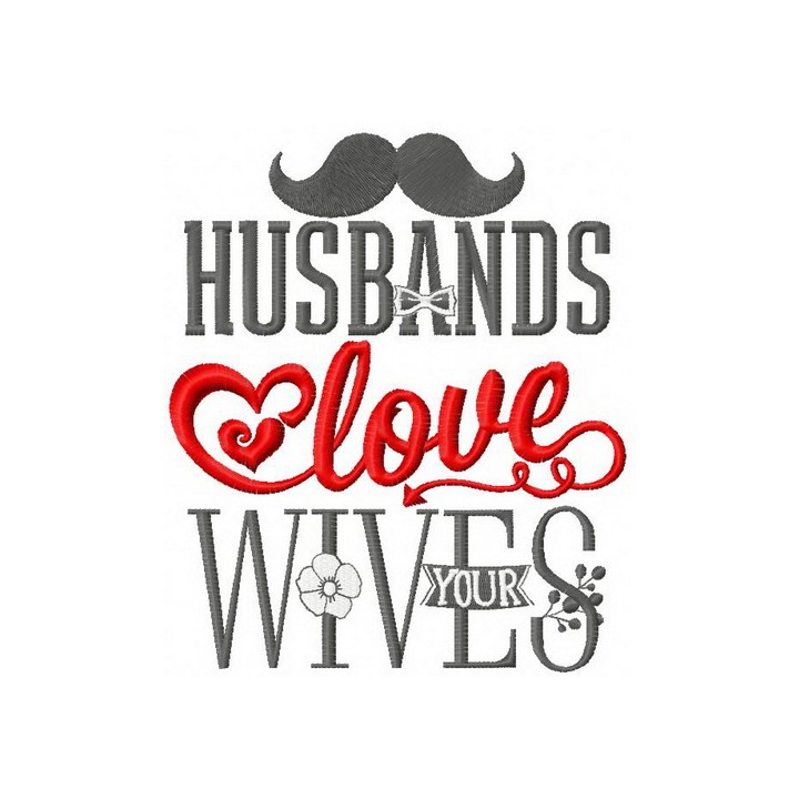 Husbands love your wives embroidery design - Embroidery Design