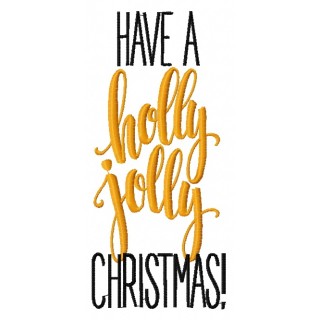 Have a Holly Jolly Christmas embroidery design - Embroidery Design